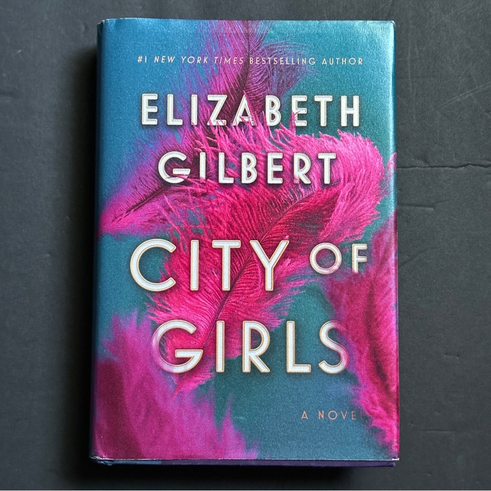 City of Girls by Elizabeth Gilbert | Historical Fiction | Hardcover Book
